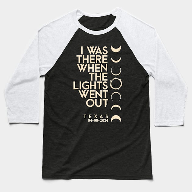 I Was There In Texas Total Solar Eclipse 2024 Baseball T-Shirt by Diana-Arts-C